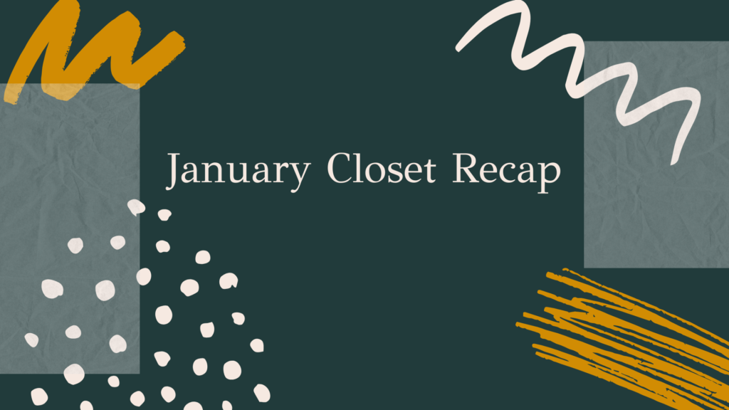 January-Closet-Recap design